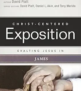 Exalting Jesus in James (Christ-Centered Exposition Commentary)